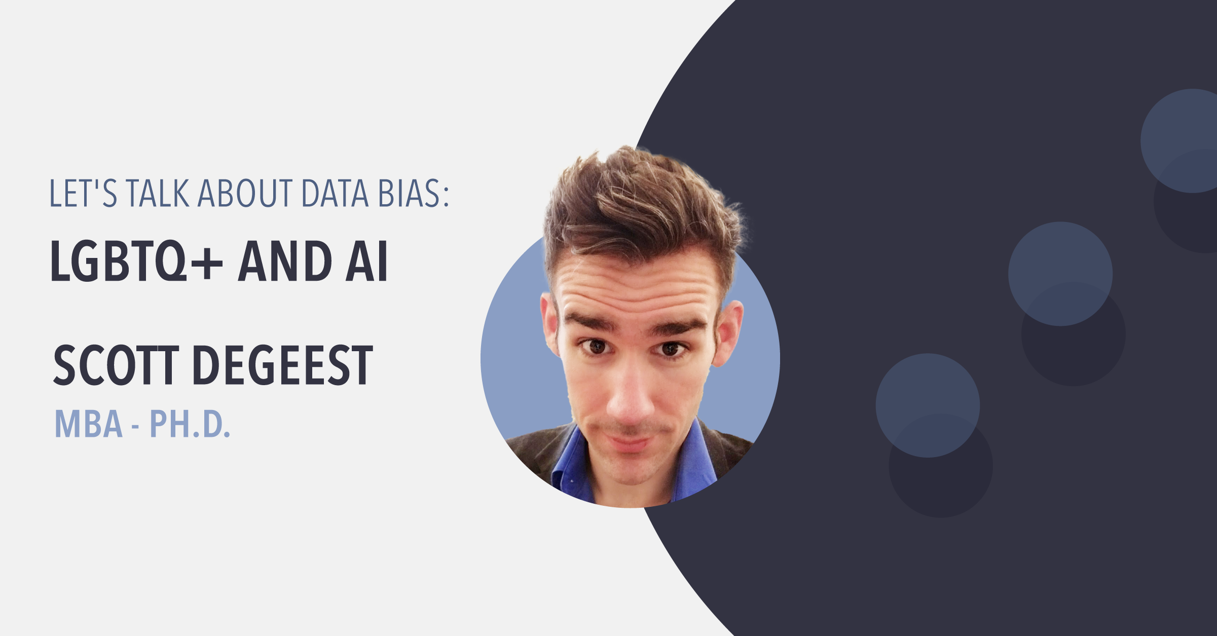 LBBTQ+ and AI Data Bias | Scott DeGeest | Correlation One