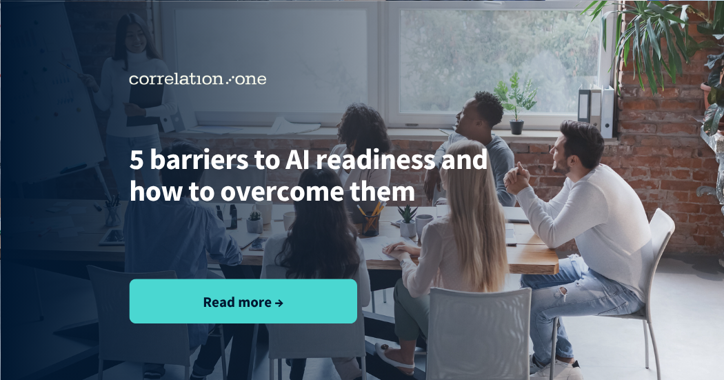 5 Barriers to AI Readiness and How to Overcome Them