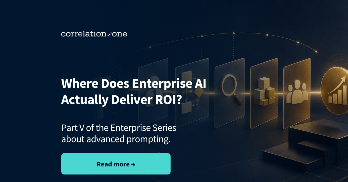Where Does Enterprise AI Actually Deliver ROI?