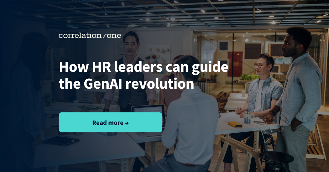 How HR Leaders Can Guide the GenAI Revolution