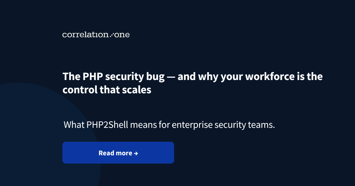 The PHP security bug — and why your workforce is the control that scales