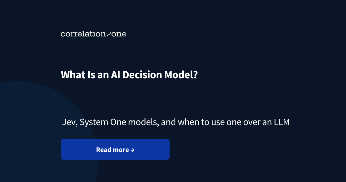 What Is an AI Decision Model? Jev, System One Models, and When to Use One Instead of an LLM (2026)