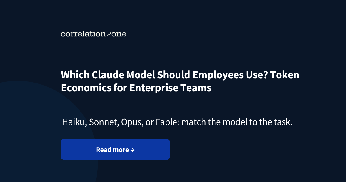 Which Claude Model Should Employees Use? Token Economics for Enterprise Teams